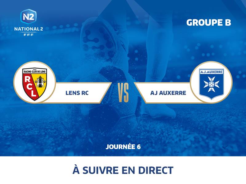 N2 Journée 6 - RC Lens 2 VS AJ Auxerre 2