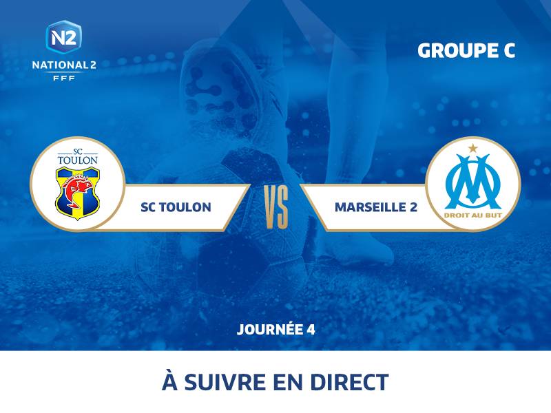 N2 Journée 4 - SC Toulon VS Olympique de Marseille 2